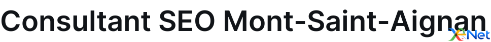 Consultant SEO Mont-Saint-Aignan